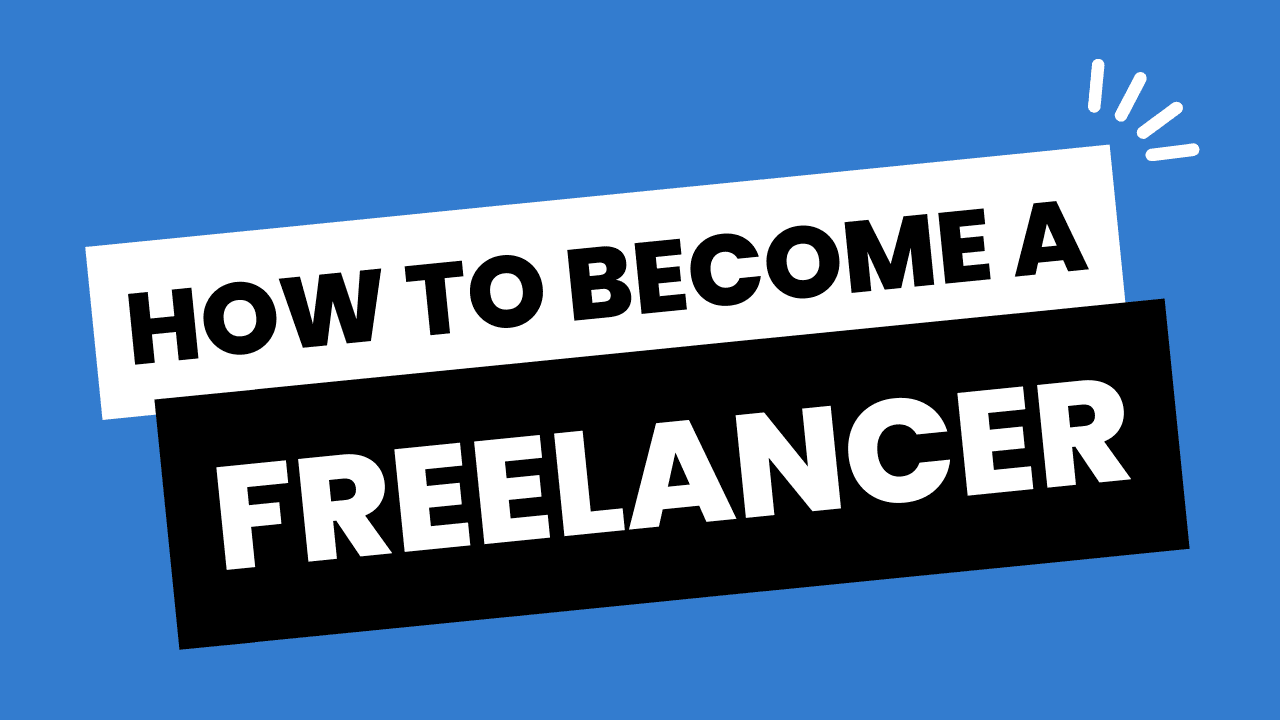 how to become a freelancer