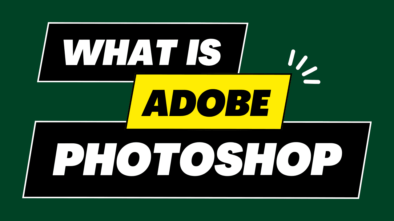 what is adobe photoshop